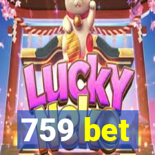 759 bet