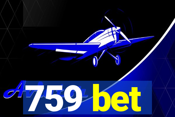 759 bet