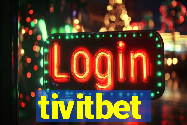 tivitbet