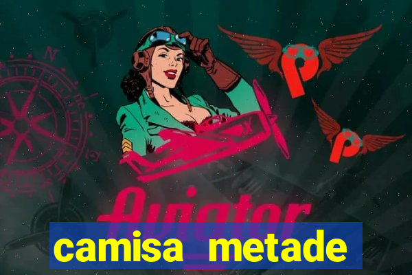 camisa metade cruzeiro metade atletico