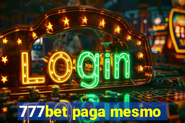 777bet paga mesmo