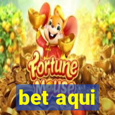 bet aqui
