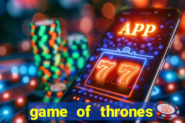 game of thrones rede canais