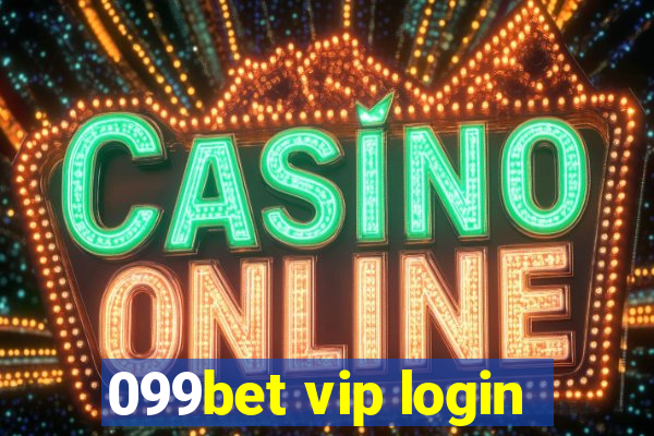099bet vip login