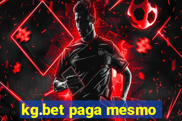 kg.bet paga mesmo
