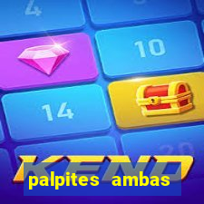 palpites ambas marcam hoje