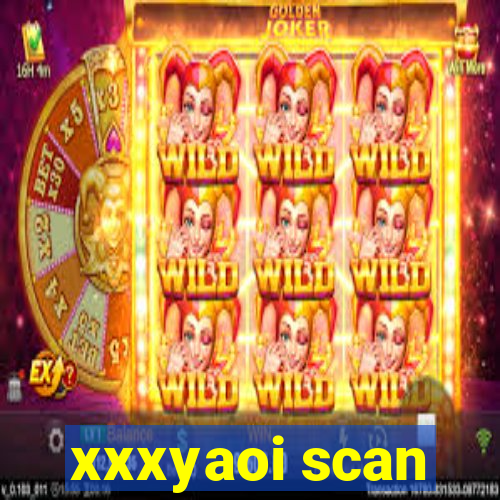 xxxyaoi scan