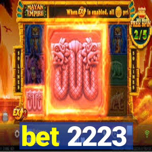bet 2223