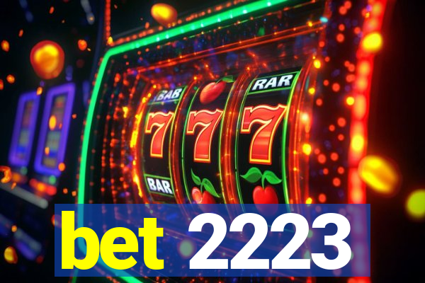 bet 2223