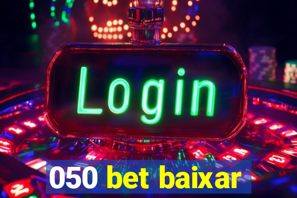 050 bet baixar
