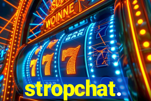 stropchat.