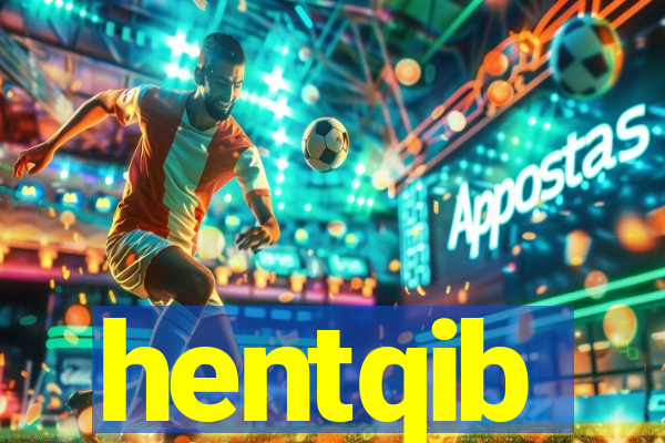 hentqib