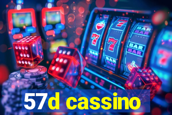 57d cassino