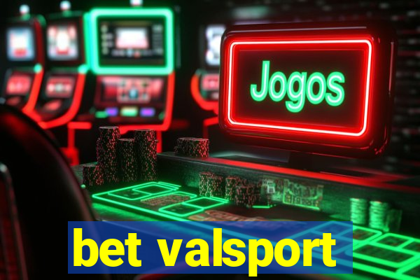 bet valsport