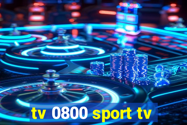 tv 0800 sport tv
