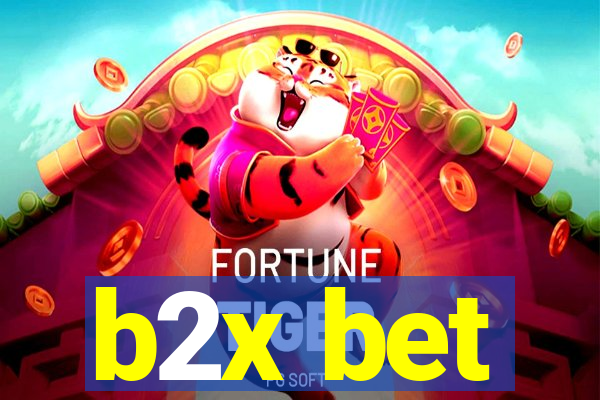 b2x bet