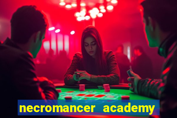 necromancer academy and the genius summoner 52