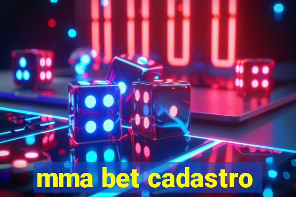 mma bet cadastro