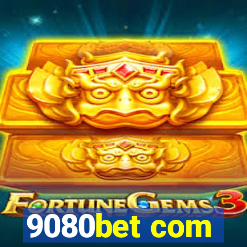 9080bet com