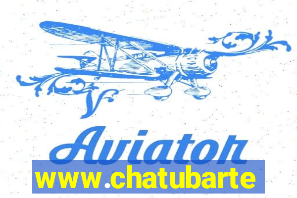 www.chatubarte