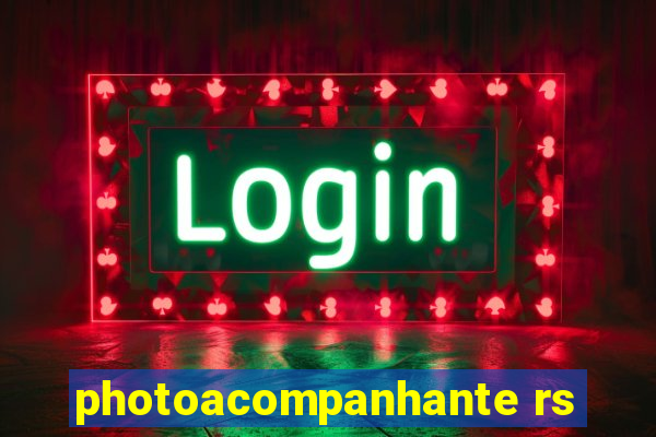 photoacompanhante rs