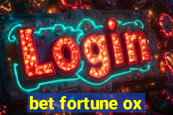 bet fortune ox