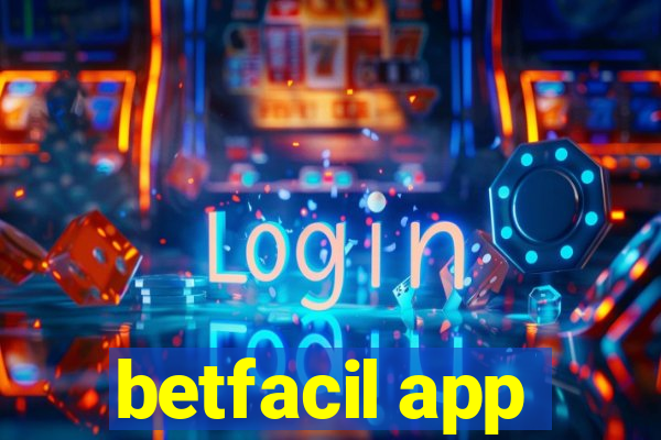 betfacil app