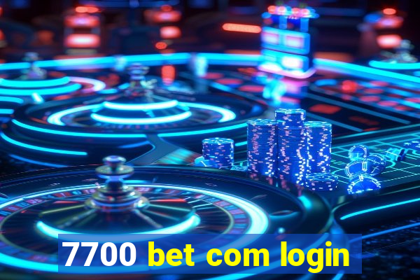 7700 bet com login