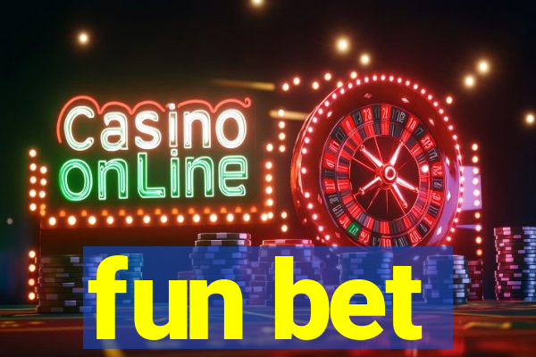 fun bet