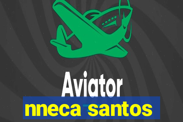nneca santos