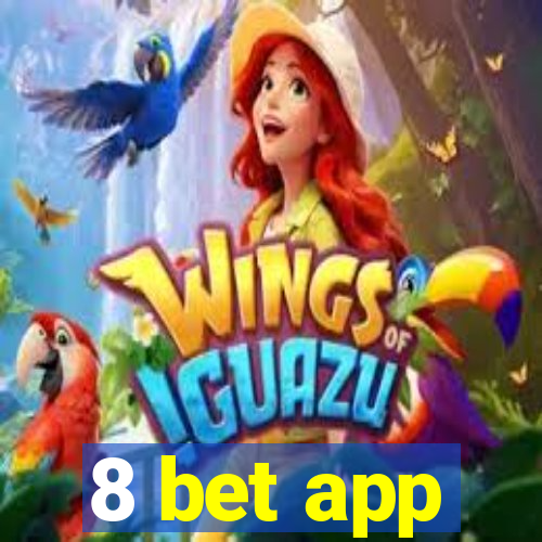 8 bet app