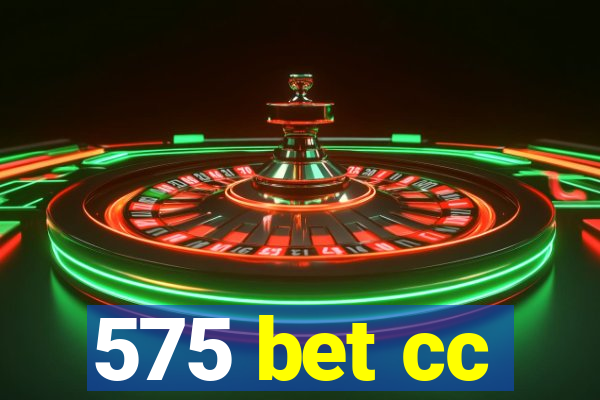 575 bet cc