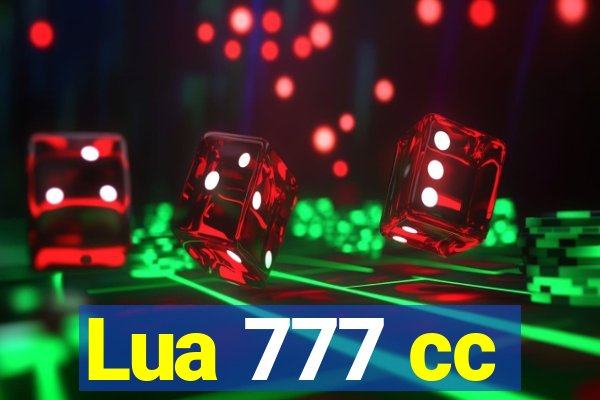 Lua 777 cc