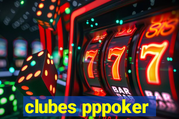 clubes pppoker