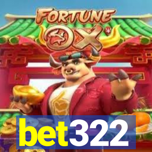 bet322