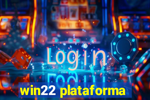 win22 plataforma