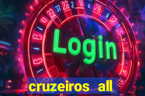 cruzeiros all inclusive 2024 saindo de santos