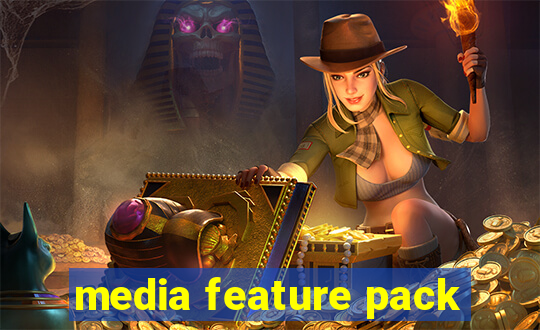 media feature pack