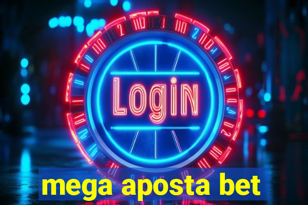 mega aposta bet