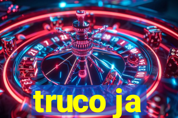 truco ja