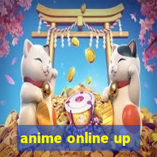 anime online up
