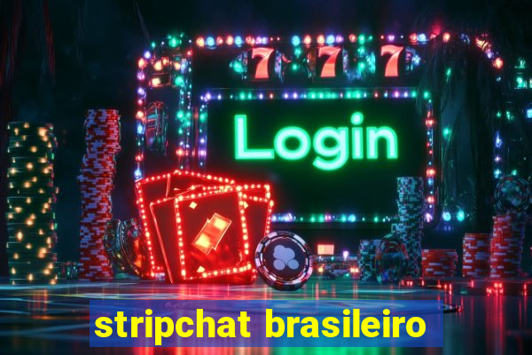 stripchat brasileiro