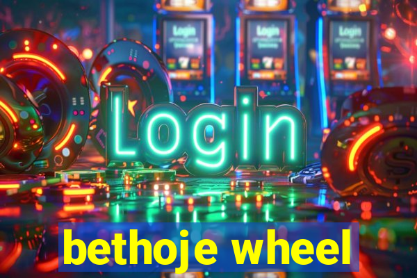 bethoje wheel