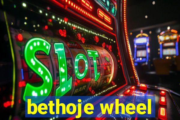 bethoje wheel