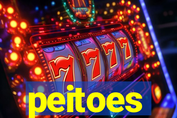 peitoes