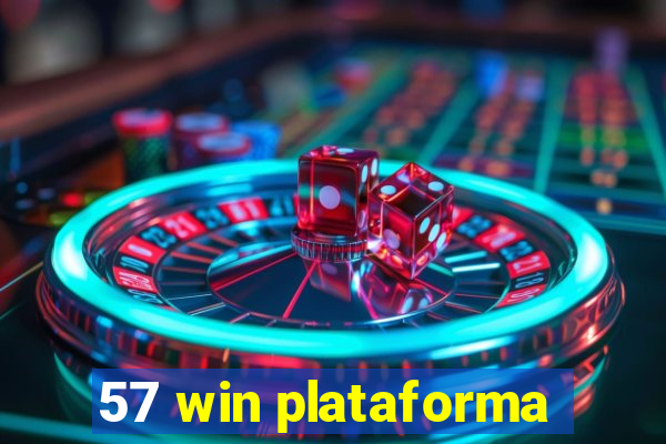 57 win plataforma