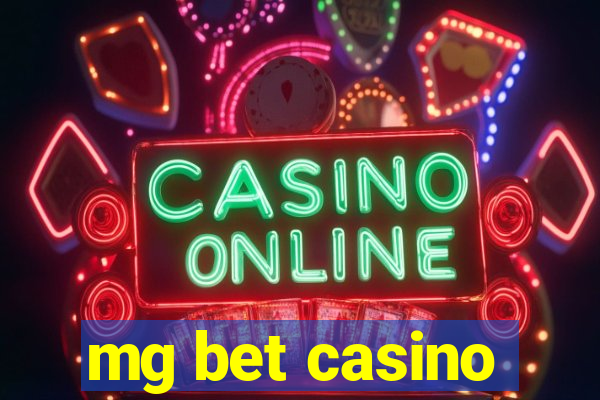 mg bet casino
