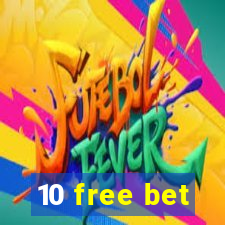 10 free bet