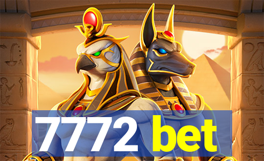 7772 bet