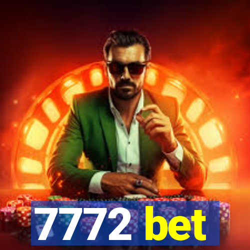 7772 bet